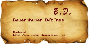 Bauernhuber Dénes névjegykártya